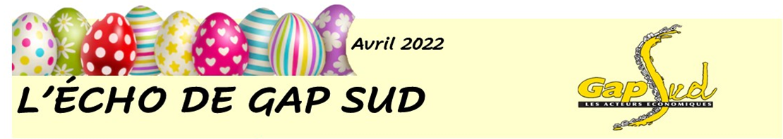L’ECHO DE GAP SUD – AVRIL 2022